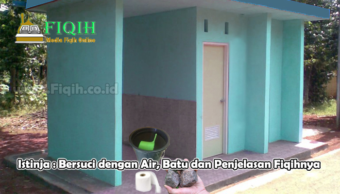 Istinja Bersuci dengan Air Batu dan Penjelasan Fiqihnya.jpg