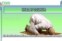 Shalat Dzuhur Niat, Bacaan, Doa dan Perakteknya