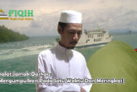 Shalat Jamak Qashar (Mengumpulkan Pada Satu Waktu Dan Meringkas).jpg