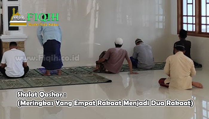 Shalat Qashar (Meringkas Yang Empat Rakaat Menjadi Dua Rakaat).jpg