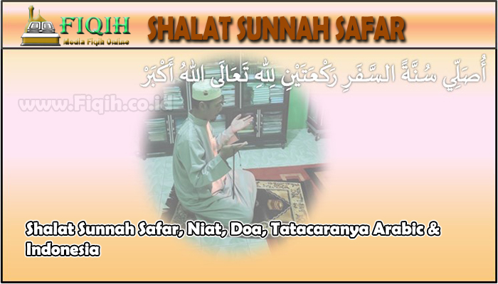 Shalat Sunnah Safar Niat Doa Dan Tata Caranya