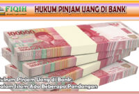 Hukum Pinjam Uang di Bank