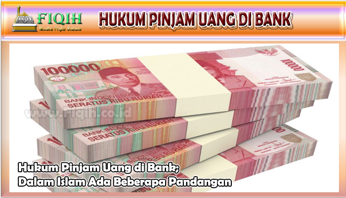 Hukum Pinjam Uang di Bank