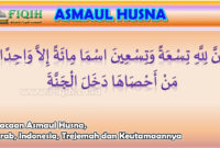 Bacaan Asmaul Husna, Arab, Indonesia, Trejemah dan Keutamaannya