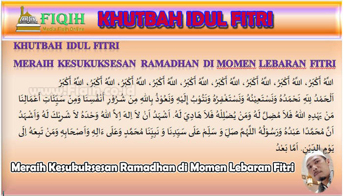 Meraih Kesukuksesan Ramadhan di Momen Lebaran Fitri