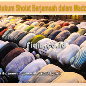 Hukum Sholat Berjamaah dalam Madzhab Syafi’i