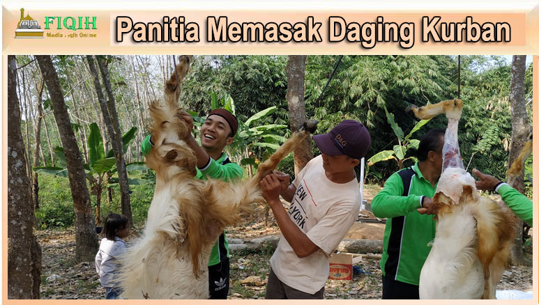 Panitia Memasak Daging Kurban